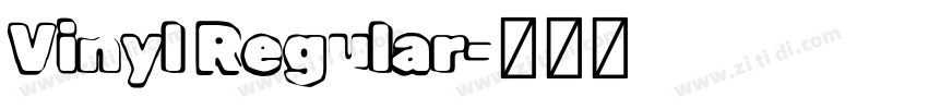 Vinyl Regular字体转换